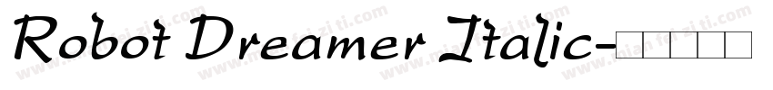 Robot Dreamer Italic字体转换